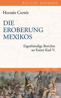 Die Eroberung Mexikos