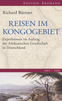 Reisen im Kongogebiet 1884-1886