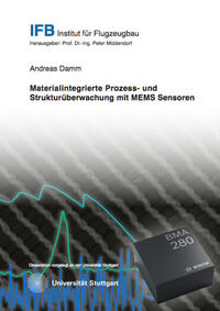 Materialintegrierte Prozess- und Strukturüberwachung mit MEMS Sensoren