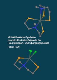 Molekülbasierte Synthese nanostrukturierter Selenide der Hauptgruppen- und Übergangsmetalle