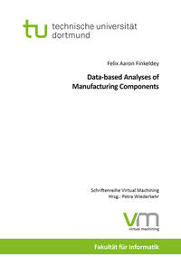 Data-based Analyses of Manufacturing Components