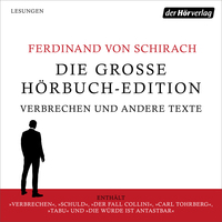 Die große Hörbuch-Edition - Verbrechen und andere Texte