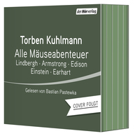 Alle Mäuseabenteuer: Lindbergh - Armstrong – Edison – Einstein – Earhart