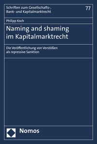 Naming and shaming im Kapitalmarktrecht