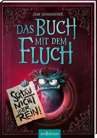 Das Buch mit dem Fluch – Schau nicht hier rein! (Das Buch mit dem Fluch 3)