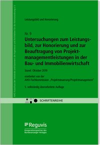Projektmanagement in der Bau- und Immobilienwirtschaft - Standards für Leistungen und Vergütung