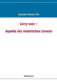 Carry-over – Aspekte des motorischen Lernens