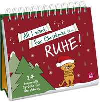All I want for Christmas is ... Ruhe!