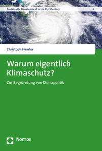 Warum eigentlich Klimaschutz?