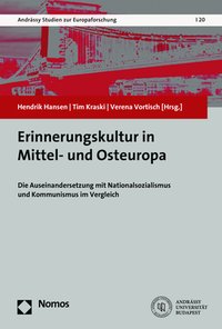 Erinnerungskultur in Mittel- und Osteuropa