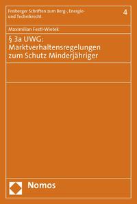 § 3a UWG: Marktverhaltensregelungen zum Schutz Minderjähriger