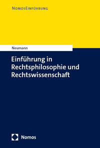 Einführung in Rechtsphilosophie und Rechtswissenschaft