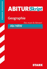 STARK Geographie - AbiturSkript NRW