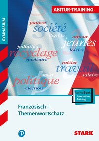 STARK Französisch - Abitur-Training - Themenwortschatz