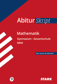 STARK Mathematik - AbiturSkript NRW