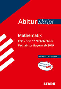 STARK Mathematik NT 12. Klasse - AbiturSkript FOS/BOS Bayern