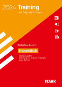 STARK Originalprüfungen und Training Abschlussprüfung Realschule 2024 - Französisch - Bayern