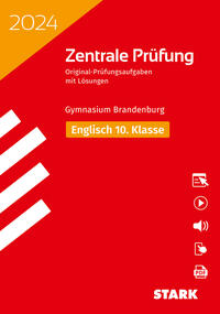 STARK Zentrale Prüfung 2024 - Englisch 10. Klasse - Brandenburg