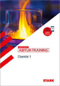 STARK Chemie 1 - Abitur-Training Bayern - Atombau, Bindungen, Analytik, Energetik, Kinetik, Gleichgewichte