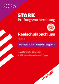 STARK Lösungen zu Mathematik, Deutsch, Englisch - Realschulabschluss 2026 Hessen - Prüfungsvorbereitung
