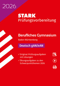STARK Deutsch - Abitur Berufliches Gymnasium 2026 BW - Prüfungsvorbereitung