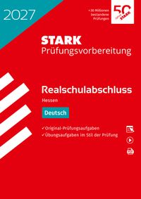STARK Deutsch - Realschulabschluss 2027 Hessen - Prüfungsvorbereitung