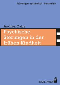 Psychische Störungen in der frühen Kindheit