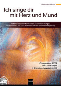 Ich singe dir mit Herz und Mund (SATB + CD)