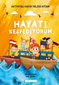 Hayatı Keşfediyorum