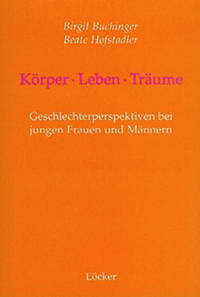 Körper - Leben - Träume