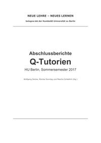 Abschlussberichte Q-Tutorien HU Berlin, Sommersemester 2017