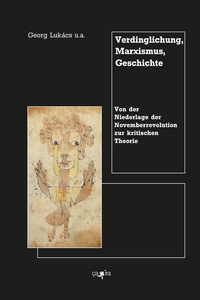 Verdinglichung, Marxismus, Geschichte