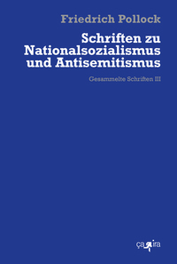 Schriften zu Nationalsozialismus und Antisemitismus