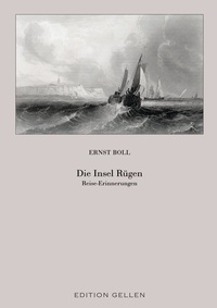 Die Insel Rügen. Reise-Erinnerungen