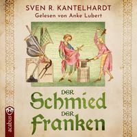 Der Schmied der Franken. Ulfberhts Reise