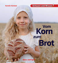 Vom Korn zum Brot