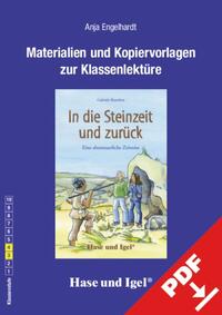 Begleitmaterial: In die Steinzeit und zurück