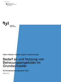 Bedarf an und Nutzung von Betreuungsangeboten im Grundschulalter