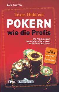 Texas Hold'em - Pokern wie die Profis