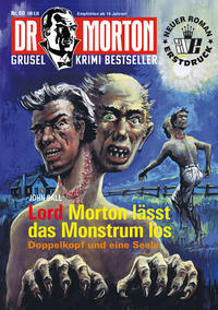 Dr. Morton 60: Lord Morton lässt das Monstrum los