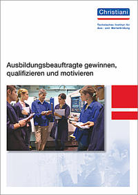 Ausbildungsbeauftragte gewinnen, qualifizieren und motivieren