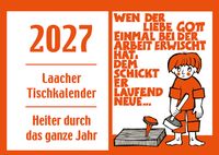 Laacher Tischkalender Heiter durch das Jahr 2027