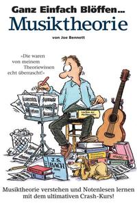 Ganz Einfach Blöffen ... Musiktheorie