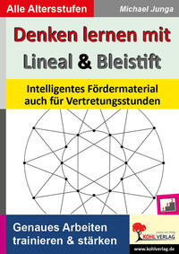 Denken lernen mit Lineal und Bleistift