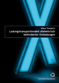 Ladungstransportmodell dielektrisch behinderter Entladungen