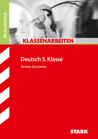 STARK Deutsch 5. Klasse - Klassenarbeiten