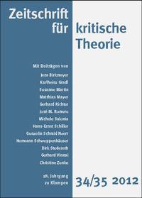 Zeitschrift für kritische Theorie / Zeitschrift für kritische Theorie, Heft 34/35 (2012)