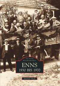 Enns 1930 bis 1970