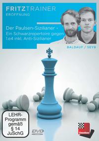 Der Paulsen-Sizilianer - Ein Schwarzrepertoire gegen 1.e4 inkl. Anti-Sizilianer