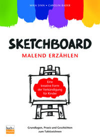 Sketchboard: malend erzählen